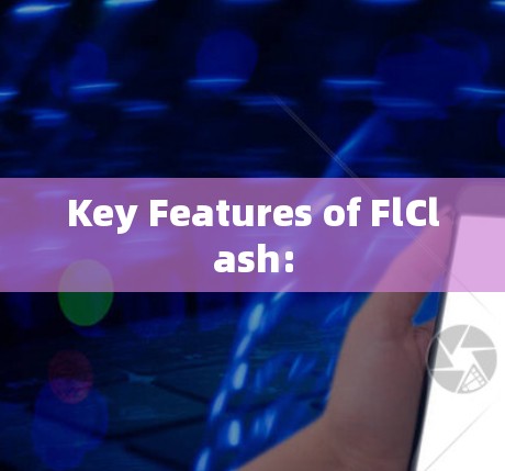Key Features of FlClash: